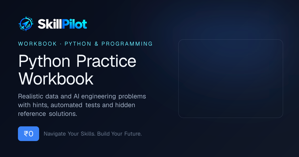 Python Practice Workbook — free from SkillPilot · SkillPilot